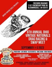 6th Annual Ohio Vintage Nationals Drags and Swap meet