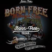 Born Free Motorcycle Show - Texas 2023