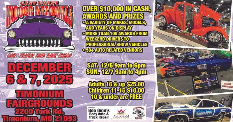 2025 East Coast Indoor Nationals – Car, Truck & Motorcycle Show 2025 East Coast Indoor Nationals - Car, Truck & Motorcycle Show