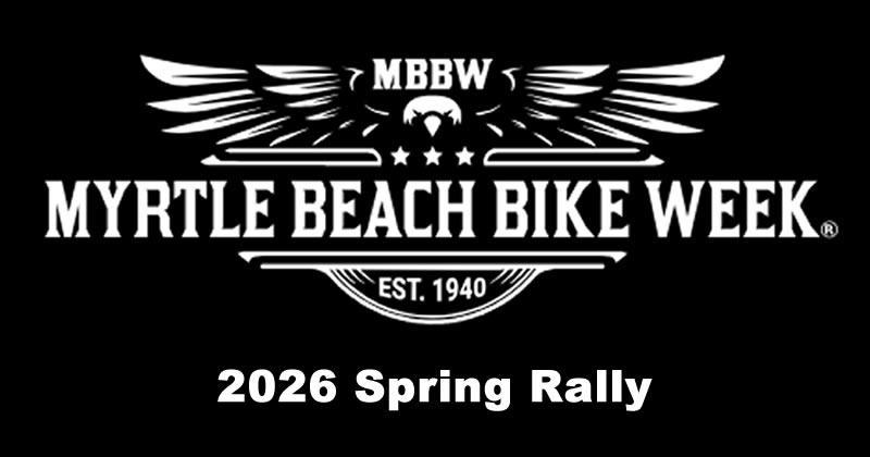 Myrtle Beach Bike Week Spring Rally 2026